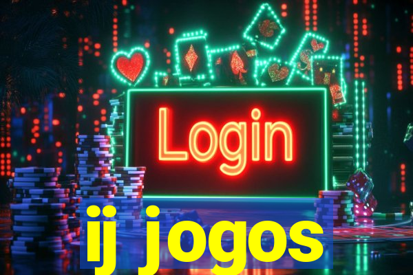 ij jogos